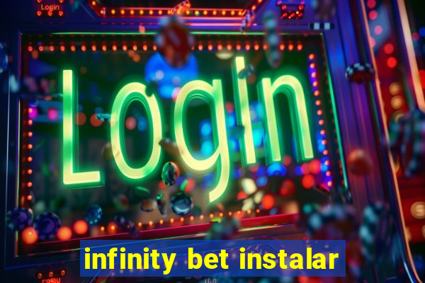 infinity bet instalar